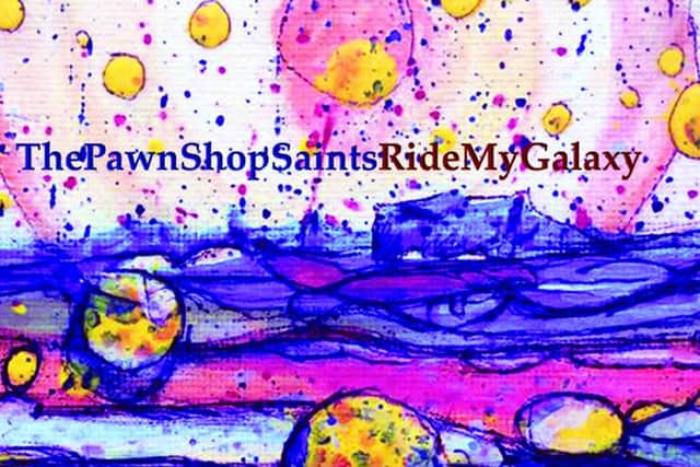 The Pawn Shop Saints (Dollyrocker Records) - Ride My Galaxy