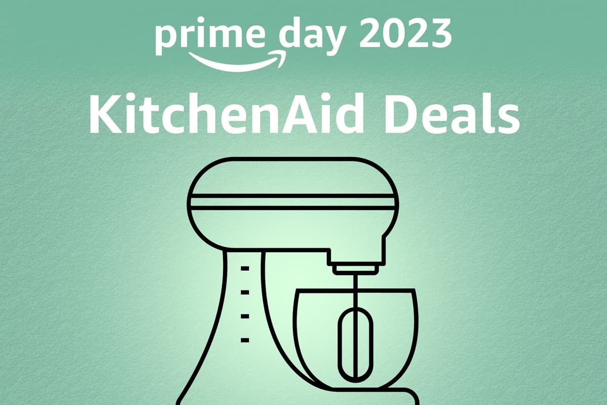 Best Stand Mixer Deals Prime Day 2023: KitchenAid & More