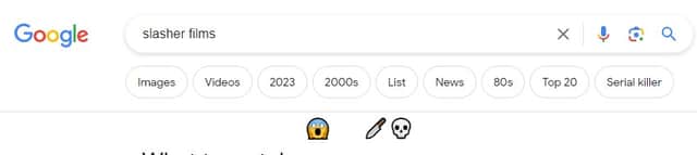 Searching for slasher films will give you more emoji Easter eggs. 