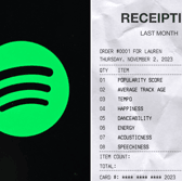 Spotify Receiptify allows you to generate a "receipt" of your most listened to music. 