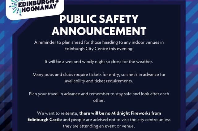 Hogmanay revellers were urged to avoid the city centre unless they were going to a venue or event after the main outdoor events were called off due to bad weather.