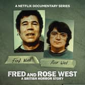 Fred & Rose West: A British Horror Story will premiere on Netflix in May. 