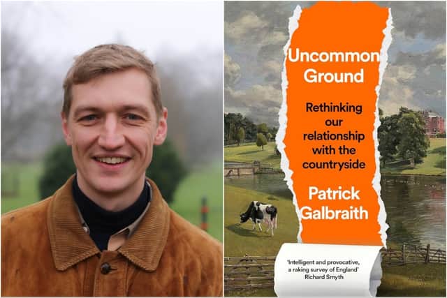 Patrick Galbraith pictured and the cover of his new book, Uncommon Ground: Rethinking Our Relationship With The Countryside 
