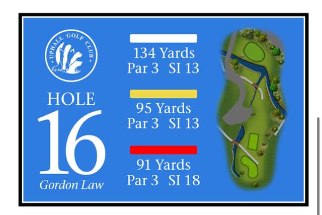 The 16th hole at Uphall will now be known simply as ‘Gordon Law’