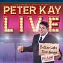 Peter Kay has two dates with Glasgow.