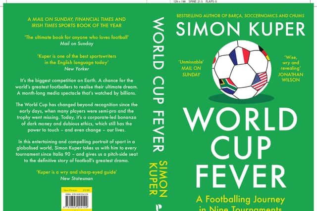 World Cup Fever by Simon Kuper (Profile Books – paperback out in May £11.99)