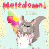 Meltdown! by Cara Matheson and Mike Byrne