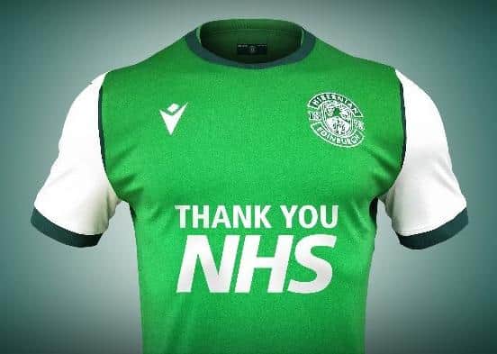 Hibernian's new kit will proudly bear the words "Thank You NHS" on the front.