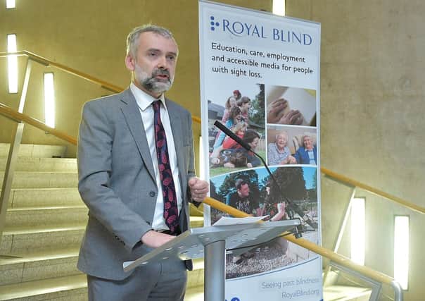 Mark O’Donnell, chief executive, Royal Blind and Scottish War Blinded.