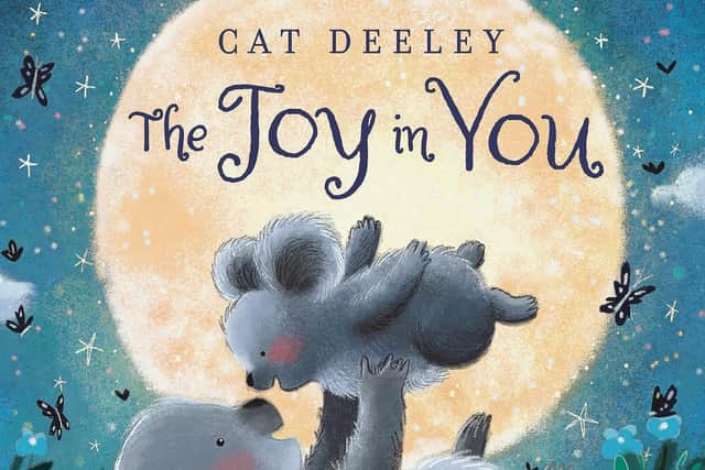 The Joy In You by Cat Deeley, illustrated by Rosie Butcher, is published by Penguin Random House, £12.99 hardback