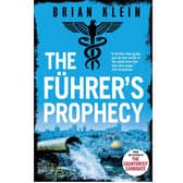 The Führer's Prophecy by number one bestselling author Brian Klein is a more-than-worthy sequel to The Counterfeit Candidate, constituting a thriller that grabs you by the scruff of the neck from the very first page.