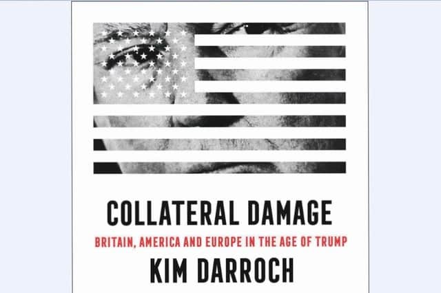 Collateral Damage, by Kim Darroch