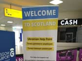 There are Welcome Hubs at Edinburgh and Glasgow airports.
