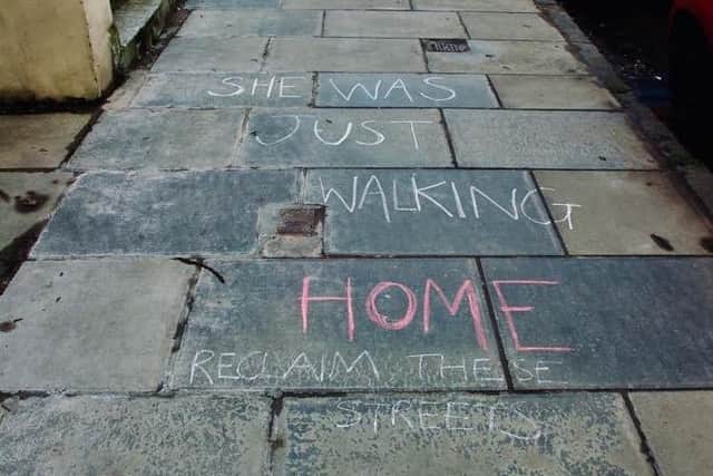 Signs and messages started appearing across Edinburgh in support of the vigil honouring Sarah Everard.