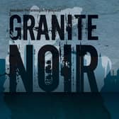 Granite Noir, Aberdeen's crime writing festival, is running from 24-27 February.