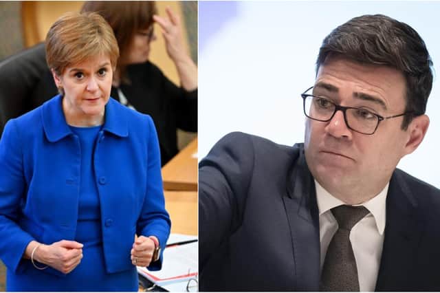 Nicola Sturgeon would have been just as outraged as Andy Burnham if the UK Government had imposed a travel ban on Scotland without first consulting her