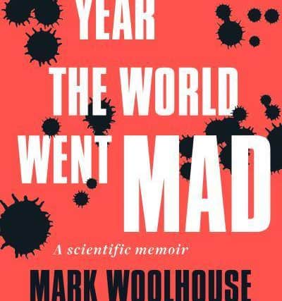 The Year the World Went Mad, by Mark Woolhouse