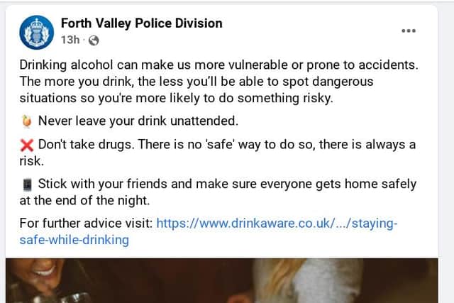 Forth Valley Police Division has come under fire for a post warning of the dangers of drinking amid a recent rise in spiking across the UK.