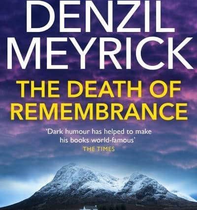 The Death of Remembrance, by Denzil Meyrick