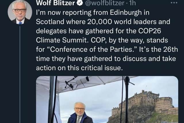 Wolf Blitzer was gently mocked for broadcasting about Glasgow COP26 from Edinburgh.