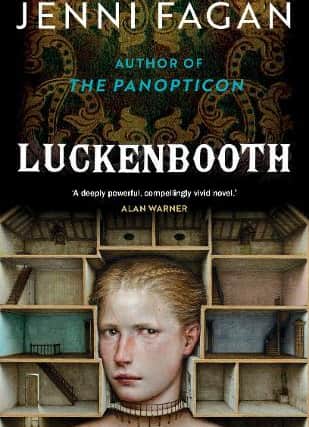 Luckenbooth, by Jenni Fagan is published by William Heinemann on 14 January