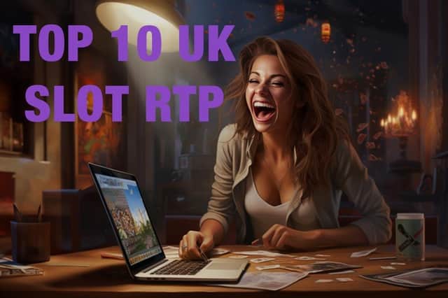 Top RTP sites for slots in the UK, according to Casino Sites UK. Picture – supplied.