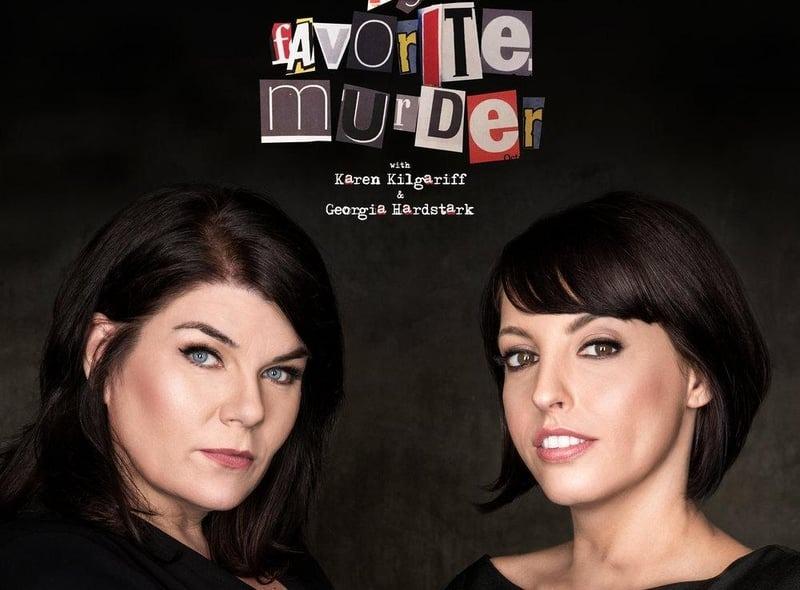 My Favorite Murder is one of the longest running true crime podcasts out there and is hosted by Karen Kilgariff and Georgia Hardstark. With a hint of comedy, the duo have broken listening records and often take on world tours. A must listen.