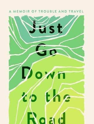 Just Go Down to the Road, by James Campbell