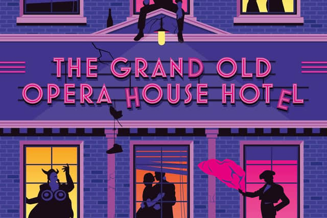 The Grand Old Opera House Hotel, by Isobel McArthur, will get its world premiere at the Traverse Theatre in Edinburgh in August.