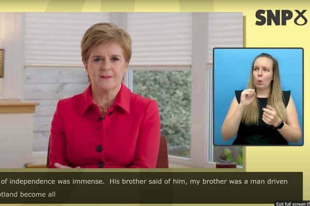 Nicola Sturgeon speaks over the internet at the virtual SNP conference (Picture: Andrew O'Brien)