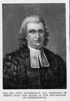 John Witherspoon was a signatory to the US declaration of independence. Picture: Interim Archives/Getty