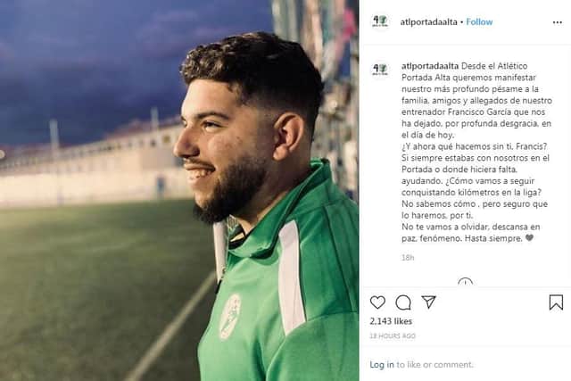 Atletico Portada Alta announced the death of their coach Francisco Garcia on Instagram.