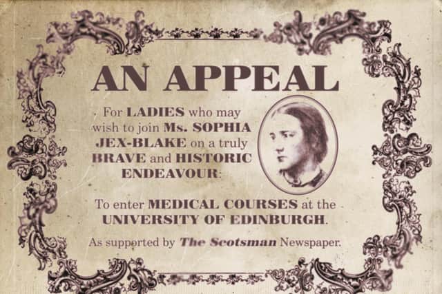 Alexander Russel, the then editor of The Scotsman newspaper, agreed to help publicise Sophia Jex-Blake's appeal for women interested in studying medicine to come forward.