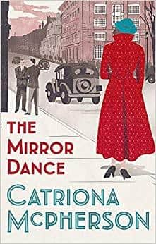 The Mirror Dance, by Catriona McPherson
