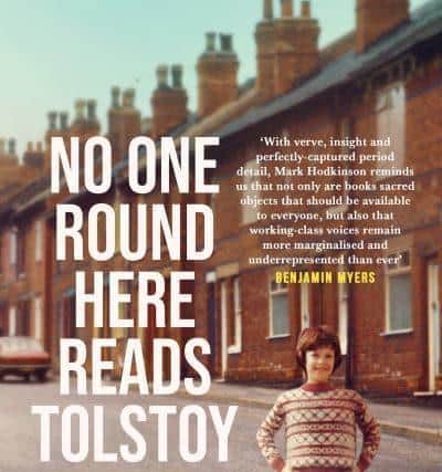 No One Round Here Reads Tolstoy, by Mark Hodkinson