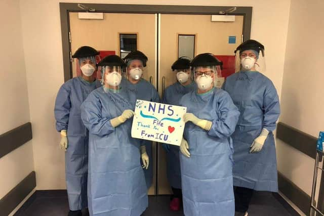 Intensive care staff say thank you to the public in Fife. Picture: contributed