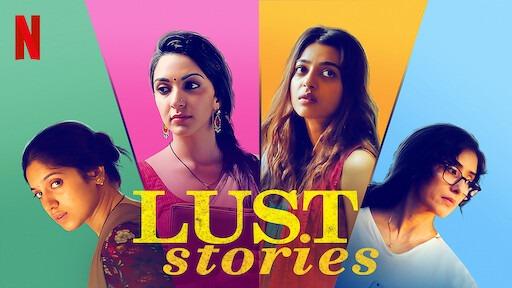 Four Indian filmmakers are involved in the highly rated Lust Stories which gives a unique and refreshing view of women's complex desires.