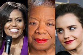Michelle Obama, Maya Angelou and Emma Watson have been strong supporters or women's rights