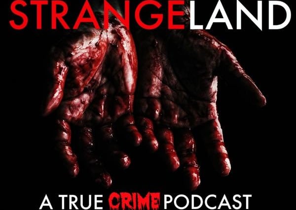 Strangeland - A True Crime Podcast goes in deep on an array of infamous serial killers. Ended in 2019, but still well worth a listen to find out more about the world's worst criminals.