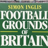 The cover of Football Grounds of Britain, by Simon Inglis - this edition was published in 1996, just as many stadiums were being rebuilt, or lost forever.
