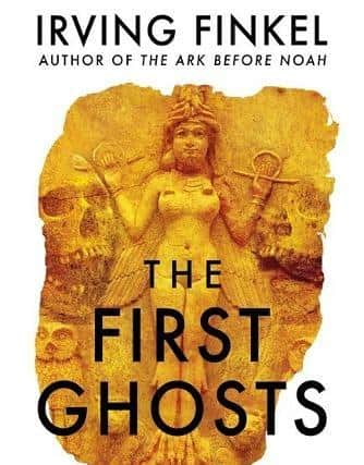 The First Ghosts, by Irvine Finkel