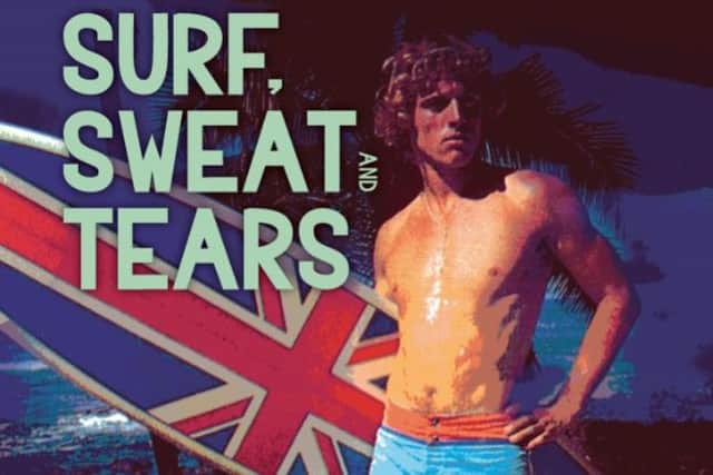 Surf, Sweat and Tears, by Andy Martin