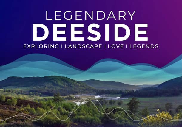 Legendary Deeside brings together local stories and music