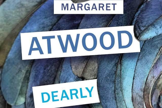 Dearly, by Margaret Atwood