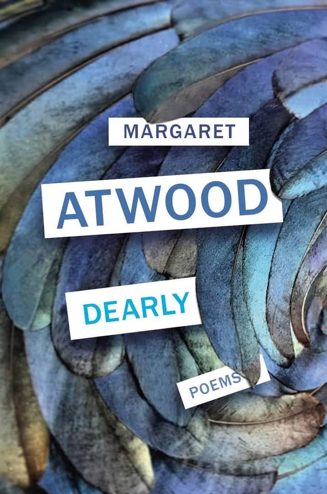Dearly, by Margaret Atwood