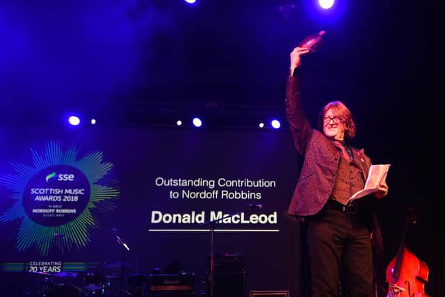 Donald MacLeod received an outstanding contribution honour at the Scottish Music Awards in 2018 and was awarded an MBE by the Queen last year.