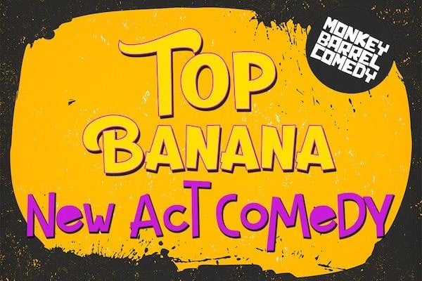 Every Wednesday at Edinburgh's Monkey Barrel Comedy Club, Top Banana showcases the freshest new standup. Expect new exciting acts emerging on the scene, along with new material from established pros, and a cracking headliner.