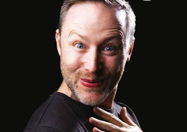 "There are so many different ways of making people laugh and sometimes you sit down to watch something that everyone says is hilarious and within a couple of minutes you realise its comedy that isn't for you."