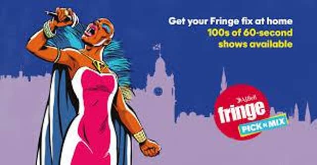 AJ Bell Fringe Pick n Mix is a streaming platform where artists and audiences can share short video clips to recreate the varied and eclectic spirit of the Fringe.