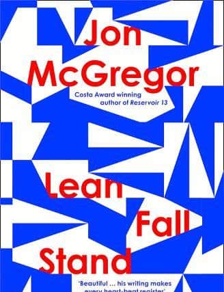 Lean Fall Stand, by John McGregor